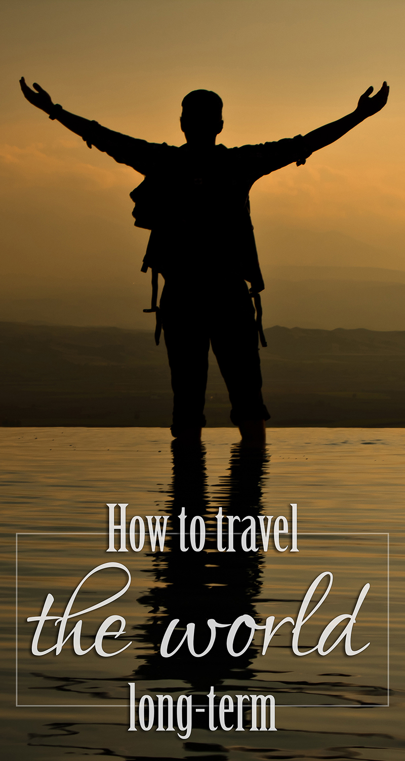 How to travel long term